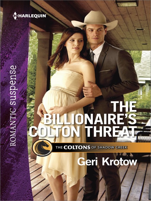 Title details for The Billionaire's Colton Threat by Geri Krotow - Available